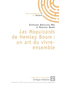 Tlcharger des livres sur GoogleLes Maquisards de Hemley Boum  - Un art du vivre-ensemble en francais9782753906112