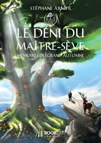 Le déni du Maître-sève