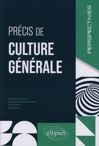 Stéphane Arthur et Jean-Marc Durand-Gasselin - Précis de culture générale.
