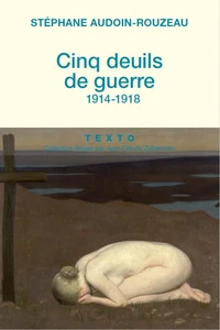 Cinq deuils de guerre (1914-1918)