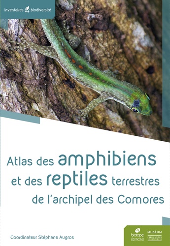 Atlas des amphibiens et reptiles terrestres de l'archipel des Comores