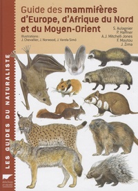 Stéphane Aulagnier et Patrick Haffner - Guide des mammifères d'Europe, d'Afrique du Nord et du Moyen-Orient.