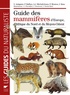 Stéphane Aulagnier et Patrick Haffner - Guide des mammifères d'Europe, d'Afrique du Nord et du Moyen-Orient.