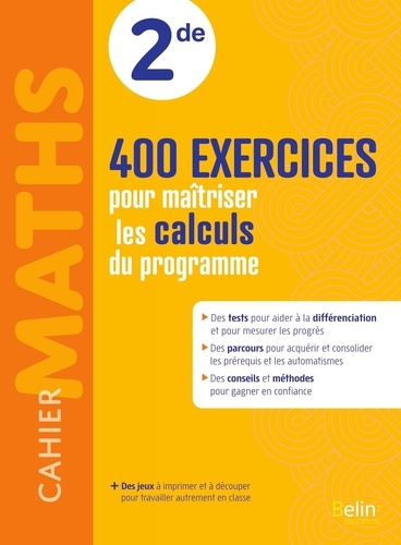 Stéphane Bardau et Cyril Delpuech - Cahier Maths 2de - 400 exercices pour maîtriser les calculs du programme.