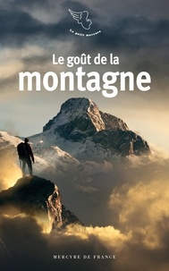 Stéphane Baumont - Le goût de la montagne.