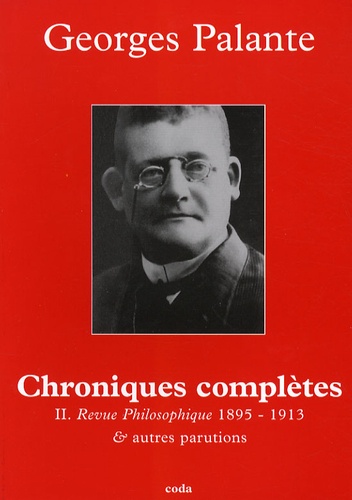 Stéphane Beau - Chroniques complètes Tome 2 : Georges Palante.