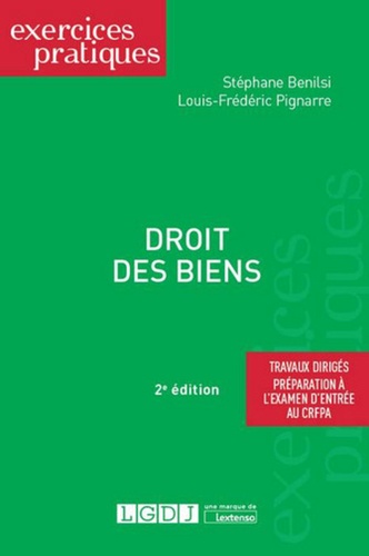 Stéphane Benilsi et Louis-Frédéric Pignarre - Droit des biens.