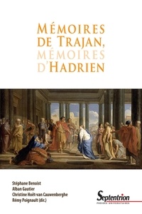 Livres  tlcharger gratuitement sur pdf Mmoires de Trajan, mmoires d'Hadrien (French Edition) MOBI DJVU 9782757430248