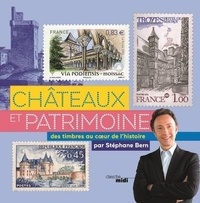 Stéphane Bern - Châteaux et patrimoine, des timbres au coeur de l'histoire.