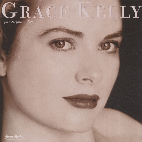 Stéphane Bern - Grace Kelly.
