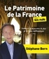 Stéphane Bern - Le patrimoine de la France pour les nuls.