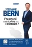 Stéphane Bern - Pourquoi sont-ils entrés dans l'histoire ?.