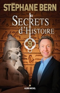 Stéphane Bern - Secrets d'Histoire - tome 9.