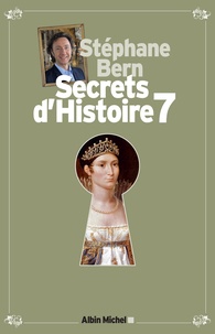 Stéphane Bern - Secrets d'histoire - Tome 7. 1 DVD