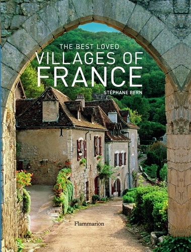 Stéphane Bern - The Best Loved Villages of France.