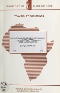 Stéphane Bernard et Daniel Bach - Les élections générales d'octobre 1989 au Botswana - L'apparence de la continuité et de la permanence.