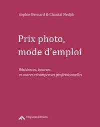 Stéphane Bernard et Chantal Nedjib - Prix photo mode d'emploi - Résidences, bourses et autres récompenses professionnelles.