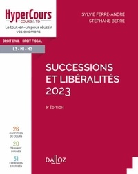 Stéphane Berre et Sylvie Ferré-André - Successions et libéralités.