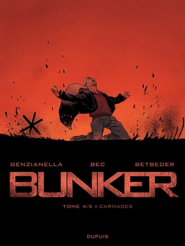 Bunker Tome 4 Carnages