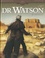 Dr Watson Tome 2 Le grand Hiatus
