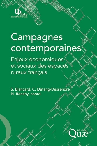 Campagnes contemporaines. Enjeux économiques et sociaux des espaces ruraux français