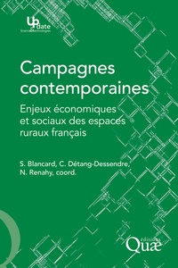 Stéphane Blancard et Cécile Détang-Dessendre - Campagnes contemporaines - Enjeux économiques et sociaux des espaces ruraux français.