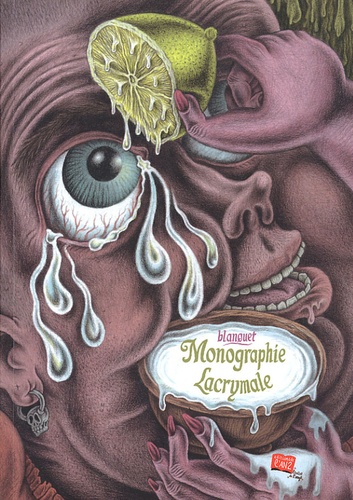 Stéphane Blanquet - Monographie lacrymale.