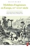 Stéphane Blond et Liliane Hilaire-Pérez - Mobilités d'ingénieurs en Europe, XVe-XVIIIe siècle - Mélanges en l'honneur d'Hélène Vérin.