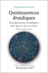 Quintessences druidiques