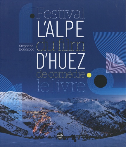 L'Alpe d'Huez, Festival du film de comédie. Le livre