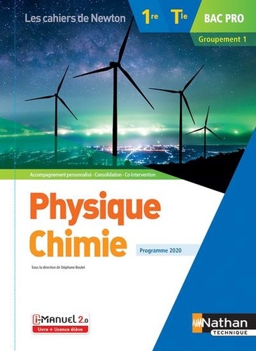 Stéphane Boulet - Physique Chimie 1re/Tle Bac Pro Groupement 1.