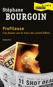 Stéphane Bourgoin - Profileuse gratuit op Points 3 pour 2  2017 - Une femme sur la trace des serials killers.