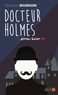 Stéphane Bourgoin - Serial Killer Tome 1 : Docteur Holmes.