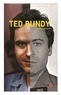 Stéphane Bourgoin - Sérial killers  : Ted Bundy.