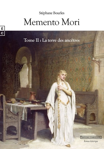 Memento Mori Tome 2 La terre des ancêtres