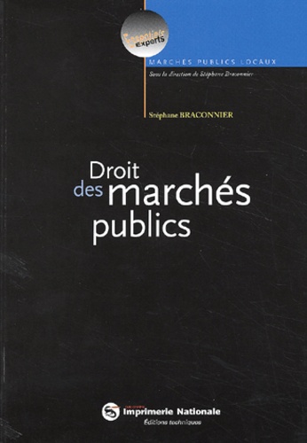 Stéphane Braconnier - Droit des marchés publics.