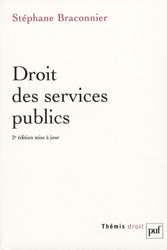 Stéphane Braconnier - Droit des services publics.