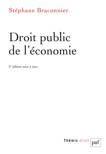 Stéphane Braconnier - Droit public de l'économie.