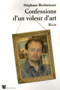 Confessions d'un voleur d'art