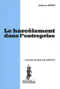 Le harcèlement dans l'entreprise