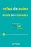 Stéphane Brissy et Anne Laude - Refus de soins et actualités sur les droits des malades.