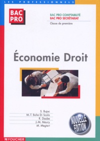 Stéphane Bujoc et Renée Daube - Economie Droit 1e Bac Pro - Comptabilité, secrétariat.