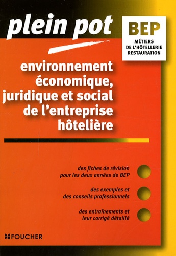 Stéphane Bujoc et Emmanuelle Bujoc - Environnement économique, juridique et social de l'entreprise hôtelière BEP Métiers de la restauration et de l'hôtellerie.