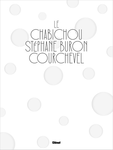 Le Chabichou Courchevel
