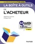 Stéphane Canonne et Philippe Petit - La boîte à outils de l'Acheteur - 3e éd..