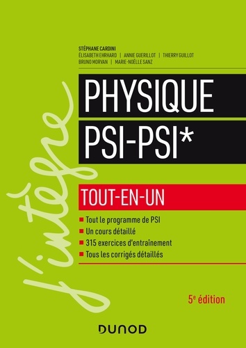 Stéphane Cardini et Elisabeth Ehrhard - Physique tout-en-un PSI-PSI* - 5e éd..