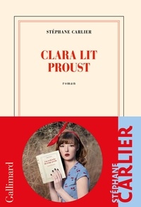 Téléchargement gratuit d'ebooks pour ipad Clara lit Proust in French ePub iBook RTF 9782072991301 par Stéphane Carlier
