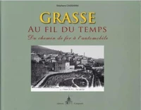 Grasse au fil du temps