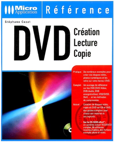 Stéphane Cazat - DVD - Création, Lecture, Copie. 1 Cédérom