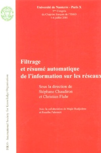 Stéphane Chaudiron - Filtrage et résumé informatique de l'information sur les réseaux - 3e Congrès du Chapitre français de l'ISKO 5-6 juillet 2001.
